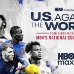 Спортната документална HBO Original поредица “САЩ срещу света: Четири години с американските национали” дебютира на 13 май